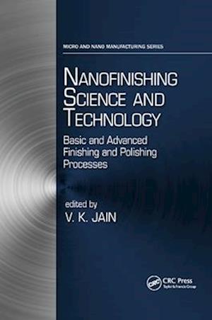 Nanofinishing Science and Technology