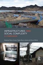 Infrastructures and Social Complexity