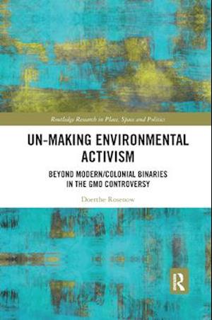 Un-making Environmental Activism