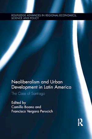 Neoliberalism and Urban Development in Latin America