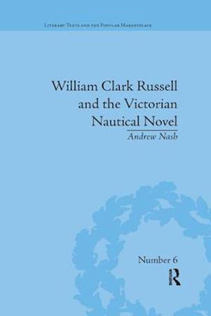 William Clark Russell and the Victorian Nautical Novel