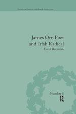 James Orr, Poet and Irish Radical