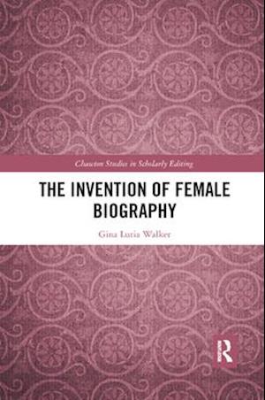 The Invention of Female Biography