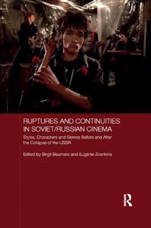 Ruptures and Continuities in Soviet/Russian Cinema