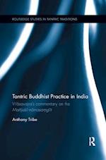 Tantric Buddhist Practice in India