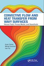 Convective Flow and Heat Transfer from Wavy Surfaces