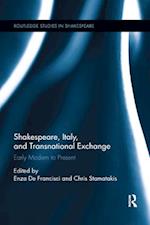 Shakespeare, Italy, and Transnational Exchange