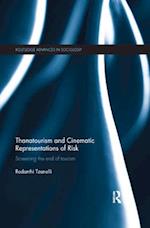 Thanatourism and Cinematic Representations of Risk