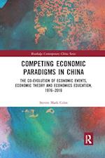 Competing Economic Paradigms in China