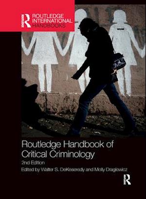 Routledge Handbook of Critical Criminology