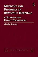 Medicine and Pharmacy in Byzantine Hospitals