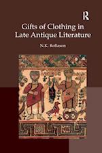 Gifts of Clothing in Late Antique Literature