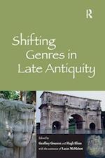 Shifting Genres in Late Antiquity
