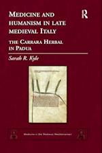 Medicine and humanism in late medieval Italy