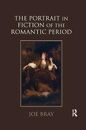 The Portrait in Fiction of the Romantic Period