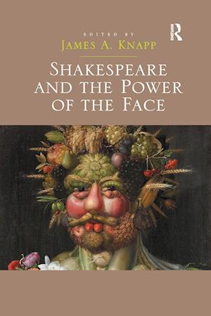 Shakespeare and the Power of the Face