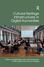Cultural Heritage Infrastructures in Digital Humanities