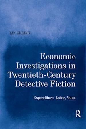 Economic Investigations in Twentieth-Century Detective Fiction