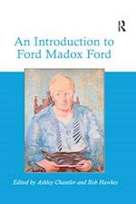 An Introduction to Ford Madox Ford