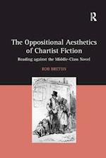 The Oppositional Aesthetics of Chartist Fiction