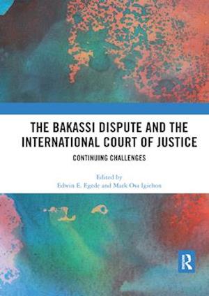 The Bakassi Dispute and the International Court of Justice