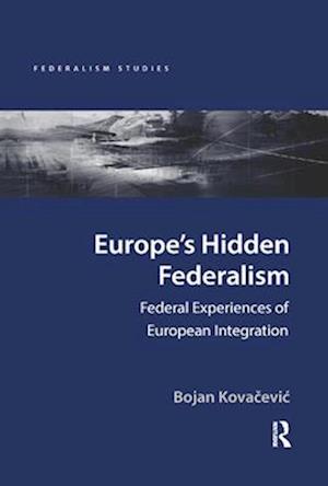 Europe's Hidden Federalism