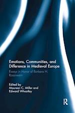 Emotions, Communities, and Difference in Medieval Europe