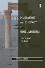 Divination and Theurgy in Neoplatonism