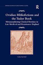 Ovidian Bibliofictions and the Tudor Book
