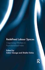 Redefined Labour Spaces