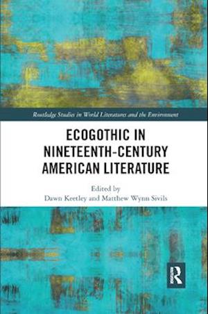 Ecogothic in Nineteenth-Century American Literature