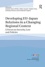 Developing EU–Japan Relations in a Changing Regional Context