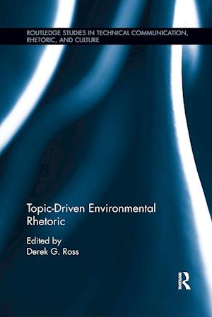 Topic-Driven Environmental Rhetoric