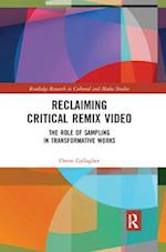 Reclaiming Critical Remix Video