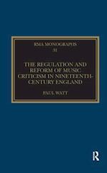 The Regulation and Reform of Music Criticism in Nineteenth-Century England