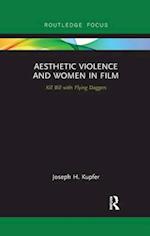 Aesthetic Violence and Women in Film