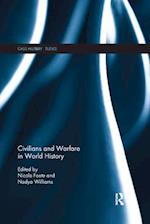 Civilians and Warfare in World History