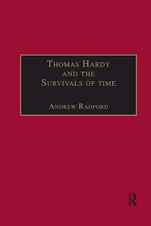 Thomas Hardy and the Survivals of Time