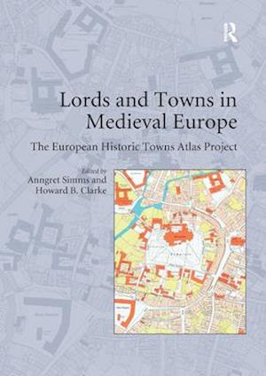 Lords and Towns in Medieval Europe