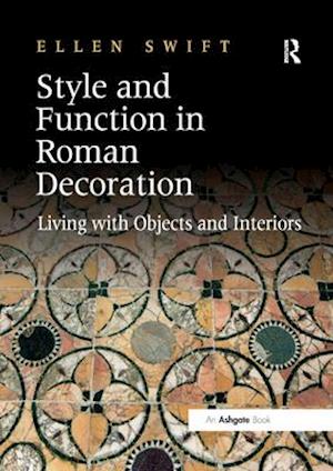 Style and Function in Roman Decoration