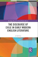 The Discourse of Exile in Early Modern English Literature