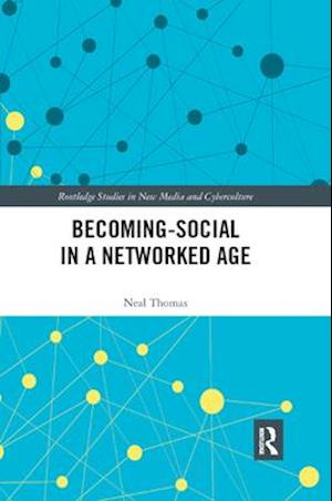 Becoming-Social in a Networked Age