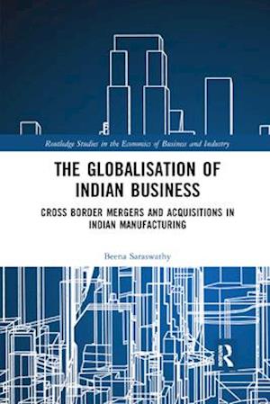 The Globalisation of Indian Business