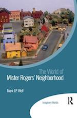 The World of Mister Rogers’ Neighborhood