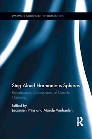 Sing Aloud Harmonious Spheres