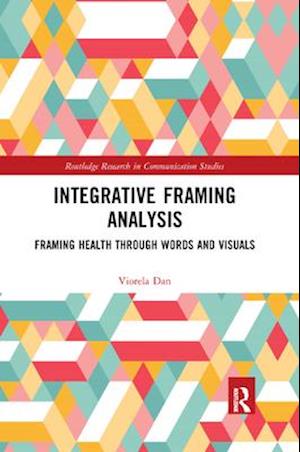 Integrative Framing Analysis