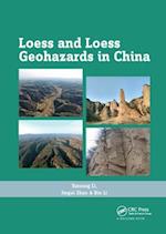 Loess and Loess Geohazards in China