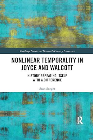 Nonlinear Temporality in Joyce and Walcott