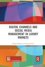 Digital Channels and Social Media Management in Luxury Markets