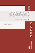 China and the Senkaku/Diaoyu Islands Dispute